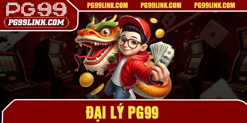 Đại Lý PG99