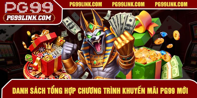 Danh sách tổng hợp chương trình khuyến mãi PG99 mới