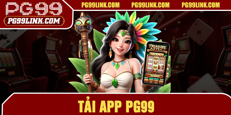 Tải App PG99